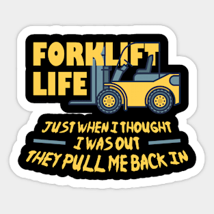 Forklift Life Sticker